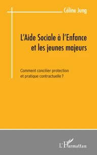 L'Aide Sociale à l'Enfance et les jeunes majeurs