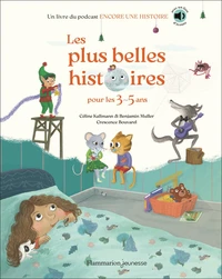Les plus belles histoires pour les 3-5 ans