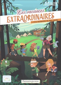 Céline Kallmann et Benjamin Müller - Les vacances extraordinaires Tome 1 : A la recherche du dino perdu.