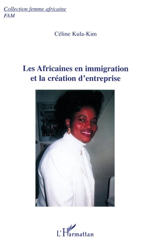 Les Africaines En Immigration Et La Creation D'Entreprises