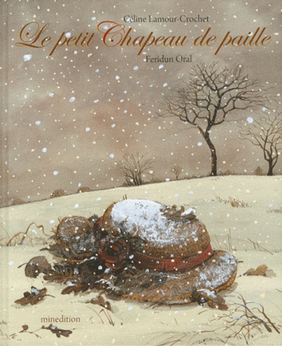 Le petit chapeau de paille de Céline Lamour-Crochet - Album - Livre -  Decitre