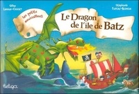 Céline Lamour-Crochet et Stéphanie Flateau-Berneuil - Les petits moussaillons  : Le dragon de l'île de Batz.