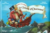 Céline Lamour-Crochet et Stéphanie Flateau-Berneuil - Les petits moussaillons  : Le trésor de l'île d'Ouessant.
