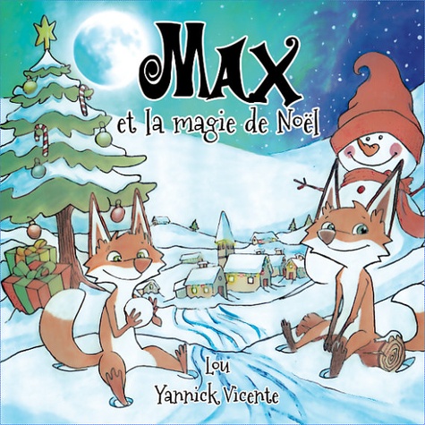 Céline Lamour - Max et la magie de Noël.