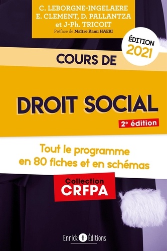 Cours de droit social. Tout le programme en 80 fiches et en schémas  Edition 2021