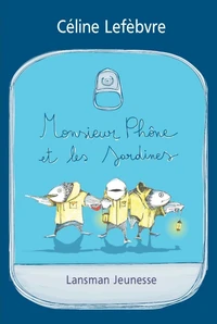 Monsieur Phône et les sardines