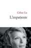 Céline Lis - L'impatiente.