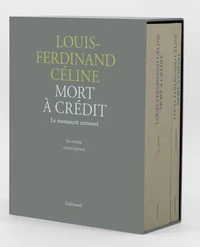 Le manuscrit retrouvé de Mort à crédit