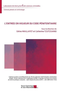 L'entrée en vigueur du code pénitentiaire : actes du colloque