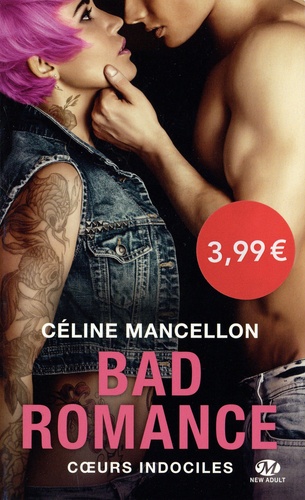 Bad romance Tome 2 Coeurs indociles