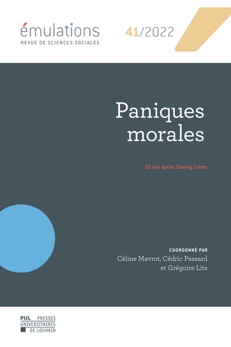 Céline Mavrot et Cédric Passard - Émulations n° 41 : Paniques morales - 50 ans après Stanley Cohen.