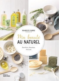 Ma beauté au naturel - Bienfaits, recettes, astuces.pdf