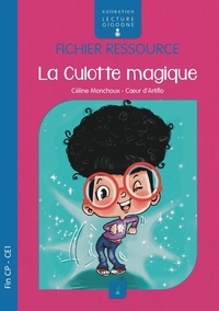 Céline Monchoux et D'artiflo Coeur - La culotte magique - fichier ressource - 2021.