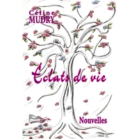 Eclats de vie