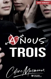 A nous trois