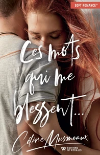 Ces mots qui me blessent...