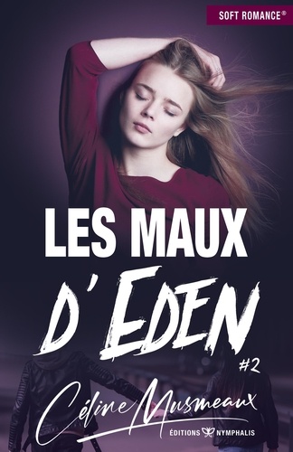 Les maux d'Eden Tome 2