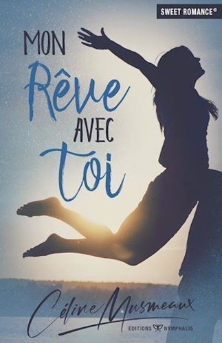 Mon rêve avec toi