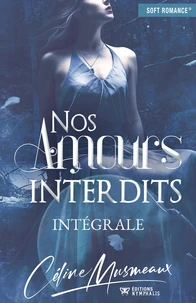 Nos amours interdits - L'intégrale