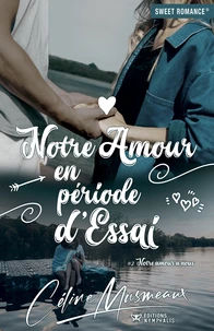 Notre amour en période d'essai