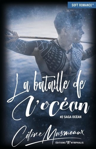 Saga Océan Tome 2 La bataille de l'océan