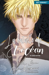 Céline Musmeaux - Saga Océan Tome 2 : La bataille de l'océan - Edition illustrée.