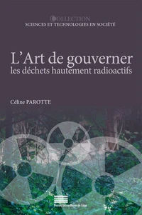 L'art de gouverner les déchets hautement radioactifs