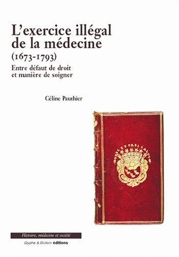 Céline Pauthier - Exercice Illegal De La Medecine.