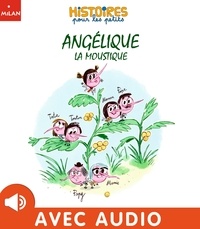 François Maumont et Céline Person - Angélique la moustique.