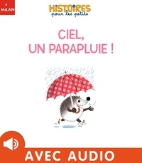 Pablo Zweig et Céline Person - Ciel, un parapluie !.