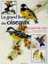 Céline Poncet - Le grand livre des oiseaux au point de croix - D'après la collection John Gould.
