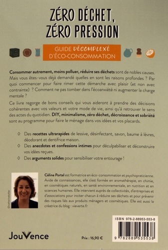 Zéro déchet, zéro pression. Guide décomplexé d’éco-consommation