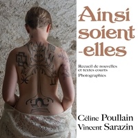 Céline Poullain et Vincent Sarazin - Ainsi soient-elles.