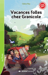 Celine Rey - Vacances folles chez granicole - lot de 5 romans.