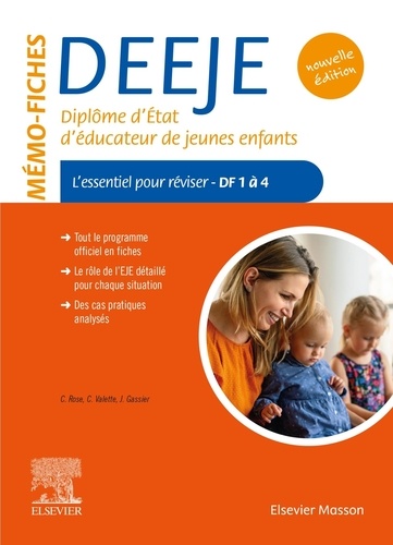 Mémo-fiches DEEJE, Diplôme d'Etat d'éducateur de jeunes enfants. L'essentiel pour réviser, Domaines de formation 1 à 4 3e édition