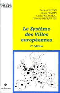 Céline Rozenblat et  Collectif - Le système des villes européennes.