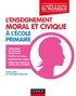 Céline Sala et Christophe Meunier - L'enseignement moral et civique à l'école primaire - La boite à outîls du professeur.