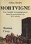 Mortvigne : une famille bourguignonne dans la tourmente du XVIe siècle