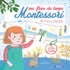 Céline Santini et Vendula Kachel - Ma frise du temps Montessori.
