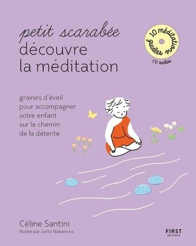 Petit scarabée découvre la méditation  avec 1 CD audio