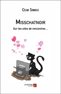 Céline SK - Misschatnoir - Sur les sites de rencontres….