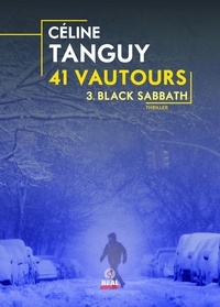 Céline Tanguy - 41 vautours 3 : Black Sabbath - 41 vautours - T03.