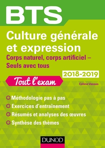 Céline Vassas - BTS Culture générale et Expression 2018-2019 - Corps naturel, corps artificiel, Seuls avec tous.