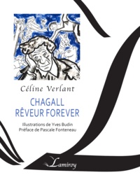 Céline Verlant - Chagall rêveur forever.