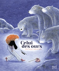 Céline Vernozy et Delphine Renon - Celui des ours.