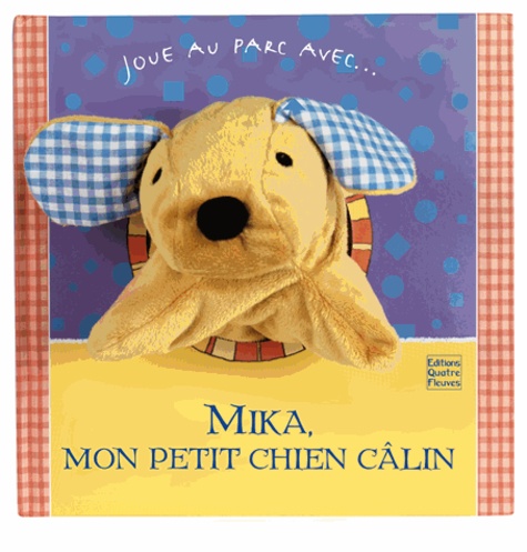 Céline Vielfaure - Mika mon petit chien calin.