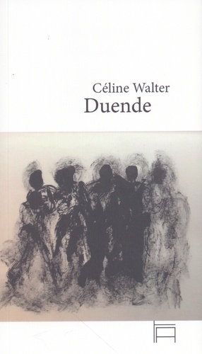 Céline Walter - Duende.