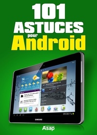 Céline Willefrand - 101 astuces pour Android.