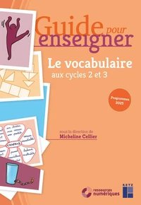 Le vocabulaire aux cycles 2 et 3