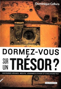 Dormez-vous sur un trésor ?